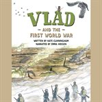 Vlad and the First World War cover image
