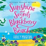 Sunshine and Secrets at Blackberry Beach cover image