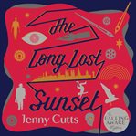 The Long Lost Sunset cover image