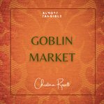 Goblin Market cover image