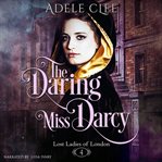 The Daring Miss Darcy cover image