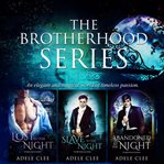 The brotherhood series. Books 1-3 cover image