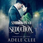 A Simple Case of Seduction cover image