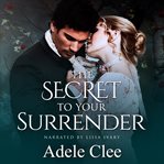 The Secret to your Surrender cover image