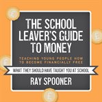 The School Leaver's Guide to Money cover image