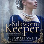 The silkworm keeper cover image