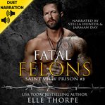 Fatal Felons cover image