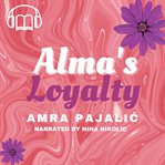 Alma's Loyalty cover image
