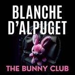 The Bunny Club cover image