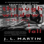Through Windows in the Sky I Fall cover image