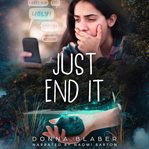 Just End It cover image