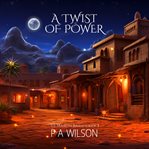 A Twist of Power cover image