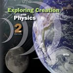 Exploring Creation With Physics cover image