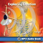 Exploring Creation With Human Anatomy and Physiology Exploring Creation With Human Anatomy and Physiology