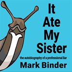 It ate my sister cover image