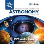 Exploring Creation With Astronomy cover image