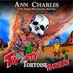Twisty Tortoise Tussles cover image
