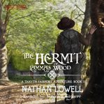 The hermit of Lammas Wood cover image