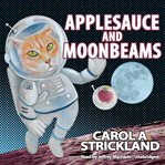 Applesauce and Moonbeams cover image