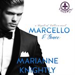 Marcello & Grace : Royals of Valleria cover image