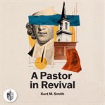 A Pastor in Revival cover image
