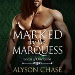 Marked by the Marquess cover image