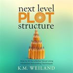 Next Level Plot Structure cover image