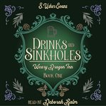 Drinks and Sinkholes cover image