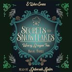 Secrets and Snowflakes cover image