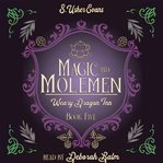Magic and Molemen cover image
