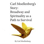 Carl Moellenberg's Story cover image