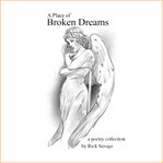 A Place of Broken Dreams cover image