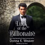 Luck of the billionaire cover image