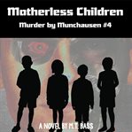 Motherless Children cover image