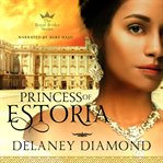 Princess of Estoria cover image
