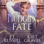 Nudging Fate cover image