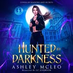 Hunted by darkness cover image