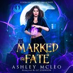 Marked by Fate cover image