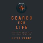 Geared for Life cover image