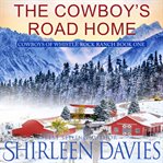 The Cowboy's Road Home cover image