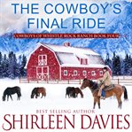 The Cowboy's Final Ride cover image