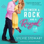 Between a rock and a royal cover image