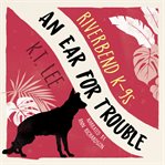 An Ear for Trouble cover image