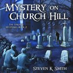 Mystery on Church Hill cover image