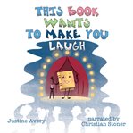 This Book Wants to Make You Laugh cover image