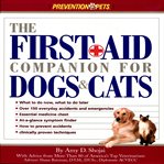 The first-aid companion for dogs and cats (prevention pets) cover image