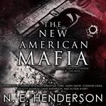 The New American Mafia cover image