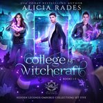 College of witchcraft. Books 1-3 cover image