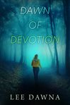Dawn of Devotion cover image