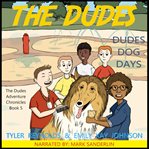 The Dudes dog days cover image